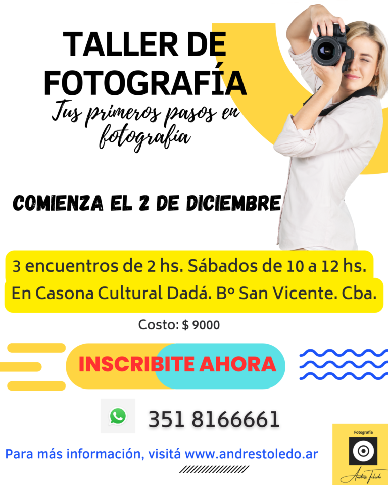 Nueva Edición del Taller de Fotografía«Tus primeros Pasos en Fotografía»